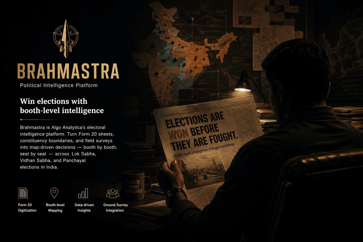 Brahmastra — win elections with booth-level intelligence. A strategist studies a newspaper reading 'Elections are won before they are fought' before a war-room map of India.